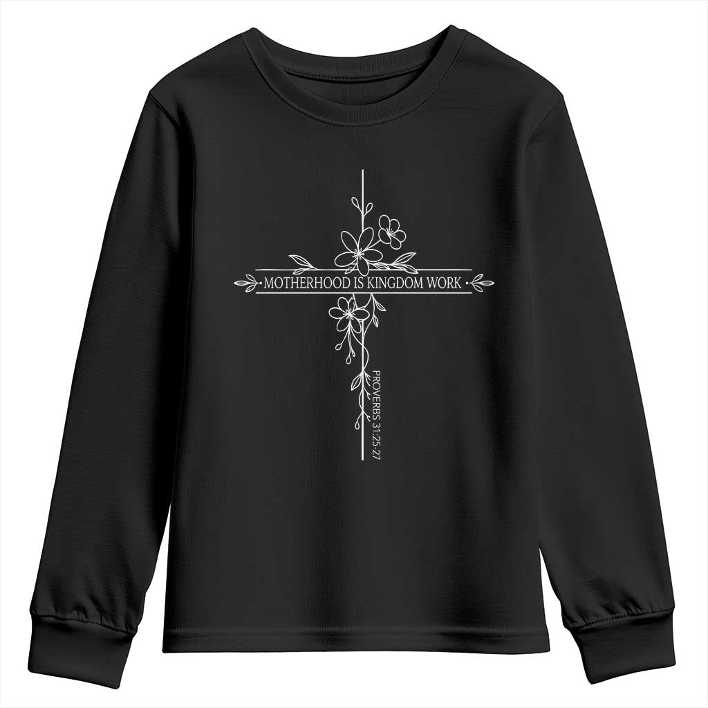 Motherhood Is Kingdom Work Youth Sweatshirt Floral Cross Christian Mama Mothers Day