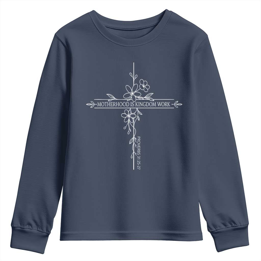 Motherhood Is Kingdom Work Youth Sweatshirt Floral Cross Christian Mama Mothers Day