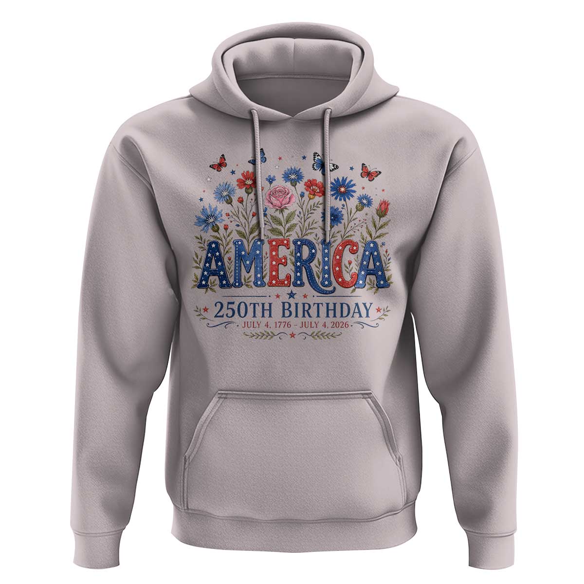 Floral 250th Anniversary Hoodie Wildflower Independence Day 250 Years Birthday 1776 2026
