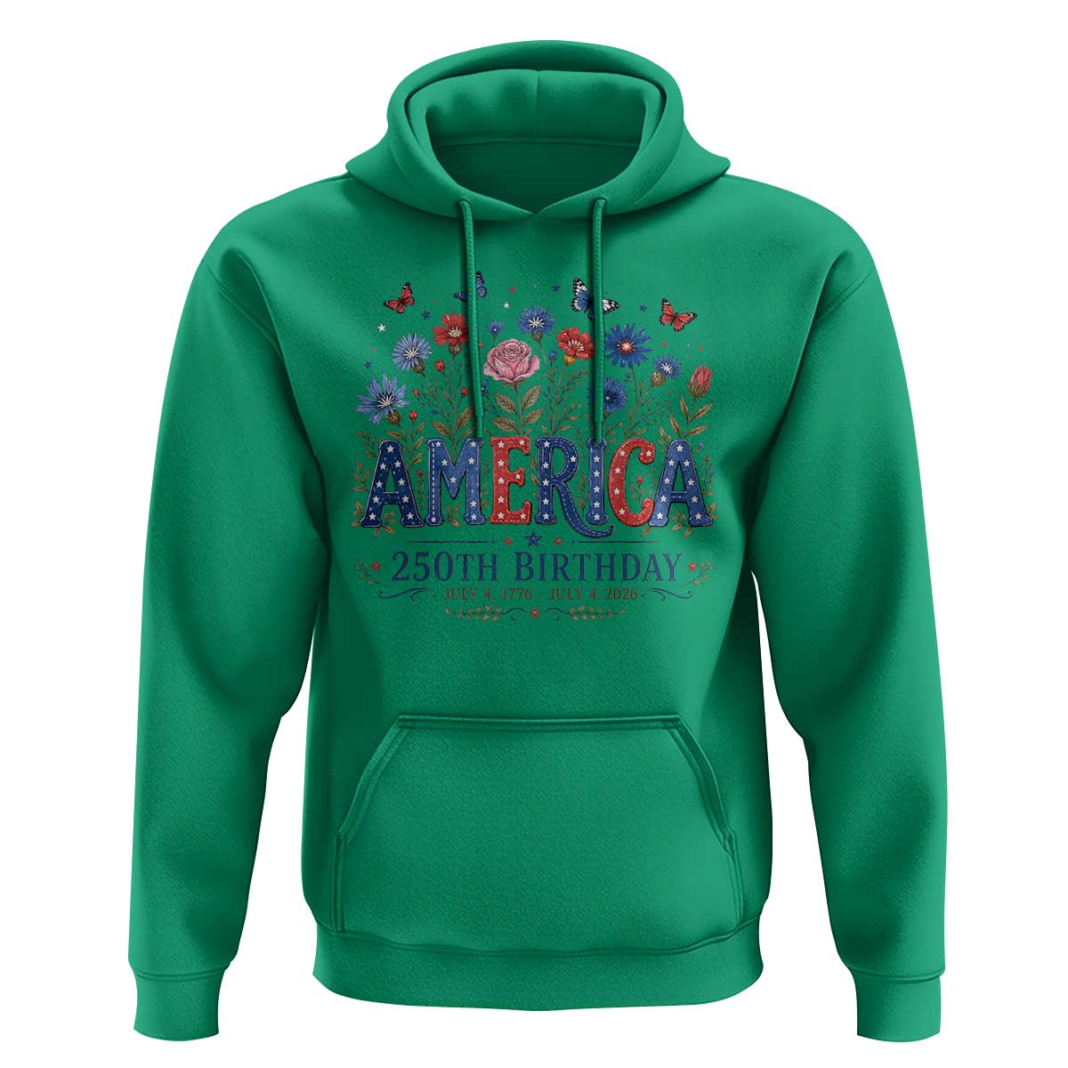 Floral 250th Anniversary Hoodie Wildflower Independence Day 250 Years Birthday 1776 2026
