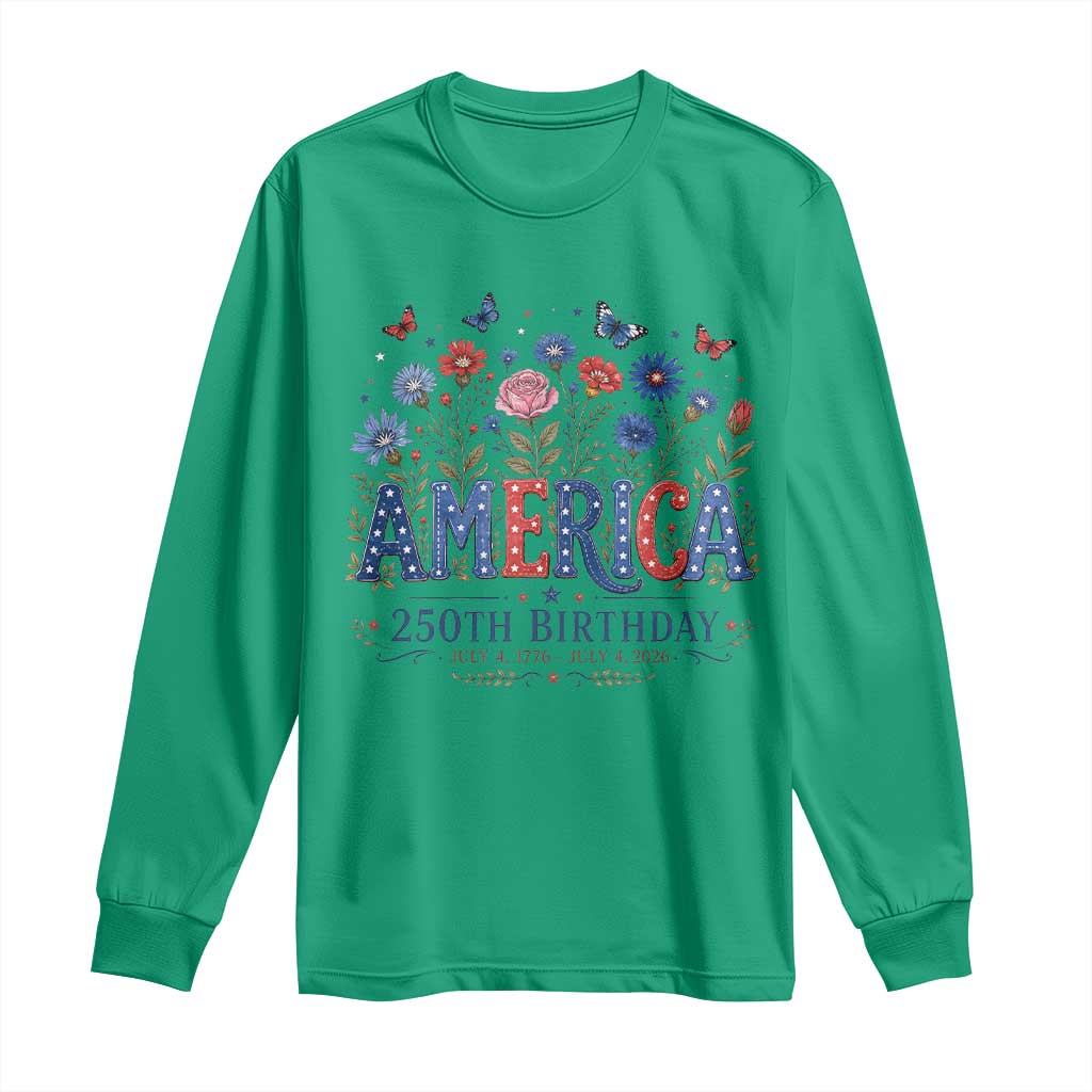 Floral 250th Anniversary Long Sleeve Shirt Wildflower Independence Day 250 Years Birthday 1776 2026