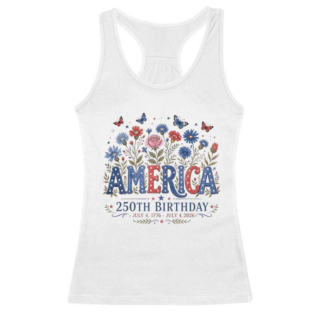 Floral 250th Anniversary Racerback Tank Top Wildflower Independence Day 250 Years Birthday 1776 2026