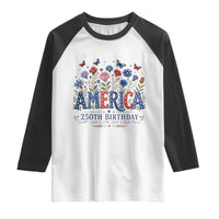 Floral 250th Anniversary Raglan Shirt Wildflower Independence Day 250 Years Birthday 1776 2026