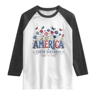 Floral 250th Anniversary Raglan Shirt Wildflower Independence Day 250 Years Birthday 1776 2026