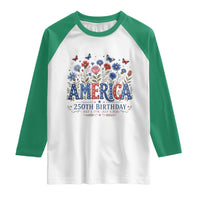 Floral 250th Anniversary Raglan Shirt Wildflower Independence Day 250 Years Birthday 1776 2026