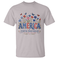Floral 250th Anniversary T Shirt Wildflower Independence Day 250 Years Birthday 1776 2026