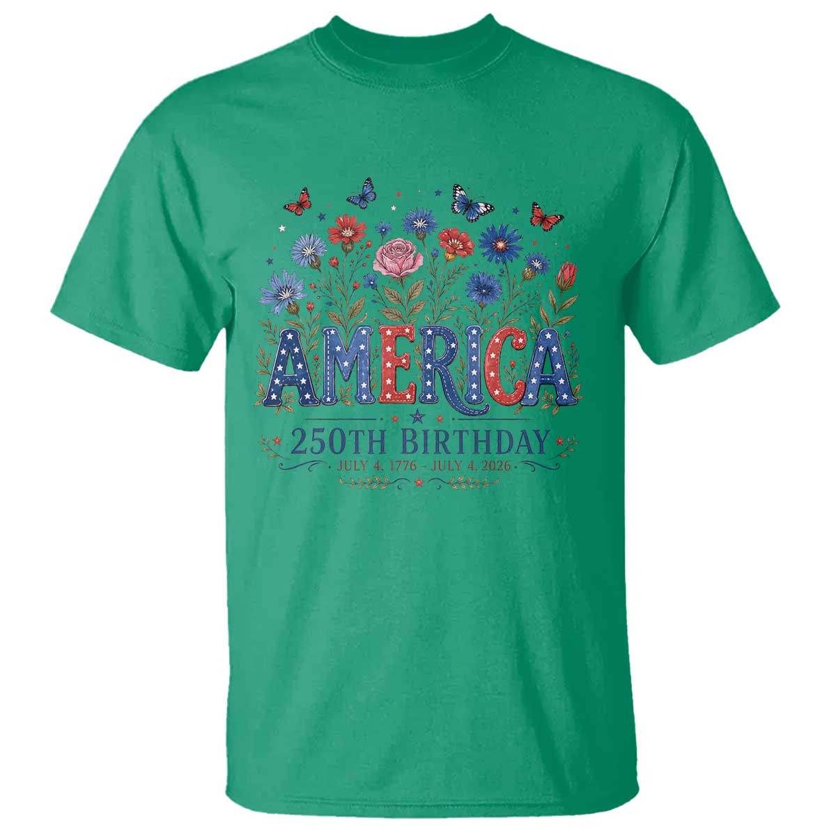 Floral 250th Anniversary T Shirt Wildflower Independence Day 250 Years Birthday 1776 2026
