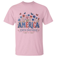 Floral 250th Anniversary T Shirt Wildflower Independence Day 250 Years Birthday 1776 2026