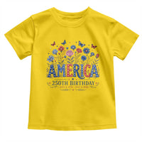 Floral 250th Anniversary Toddler T Shirt Wildflower Independence Day 250 Years Birthday 1776 2026