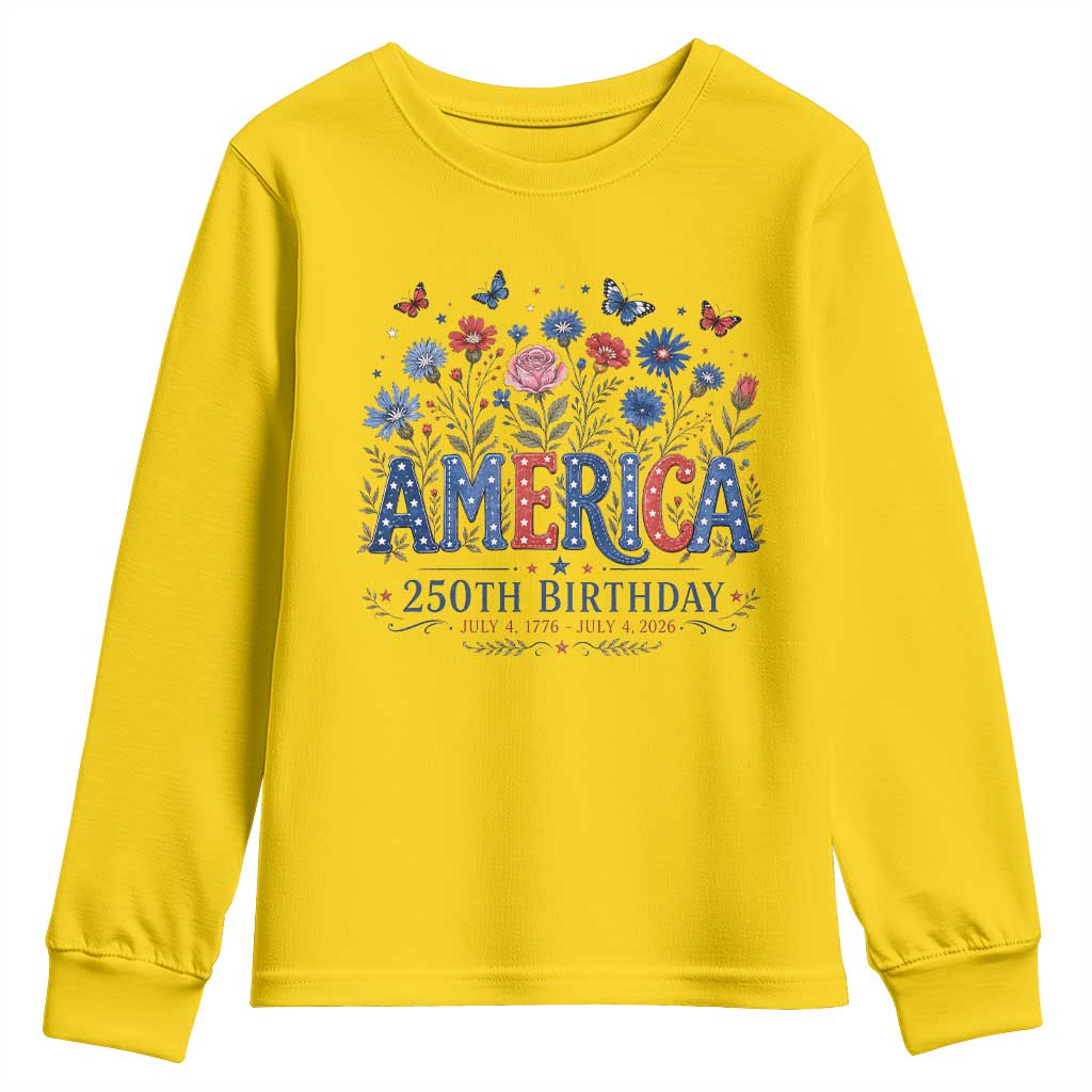 Floral 250th Anniversary Youth Sweatshirt Wildflower Independence Day 250 Years Birthday 1776 2026