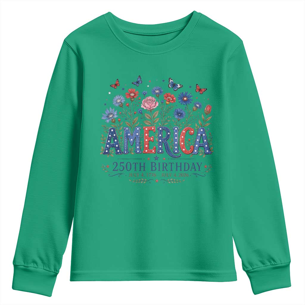 Floral 250th Anniversary Youth Sweatshirt Wildflower Independence Day 250 Years Birthday 1776 2026