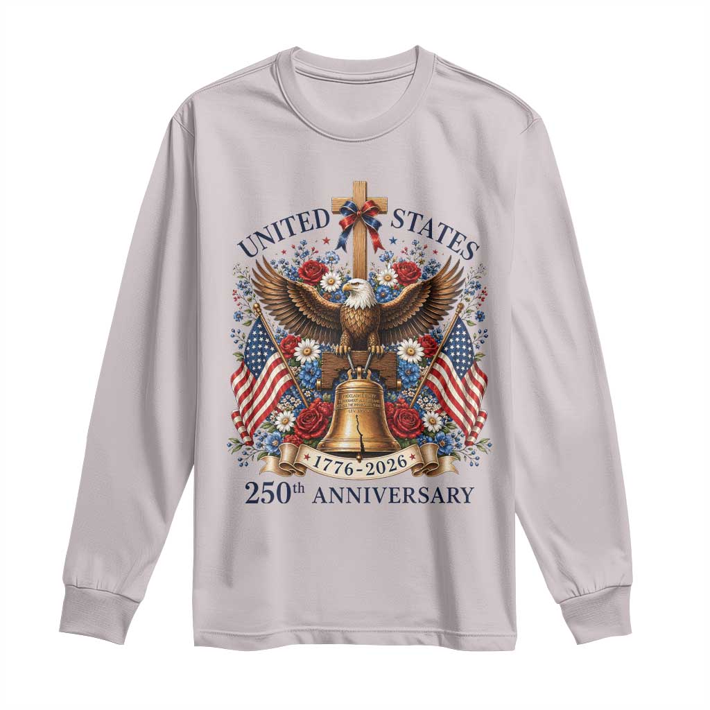 250 Anniversary USA Patriotic Eagle Long Sleeve Shirt Flower 250th Birthday 4th Of July 2026
