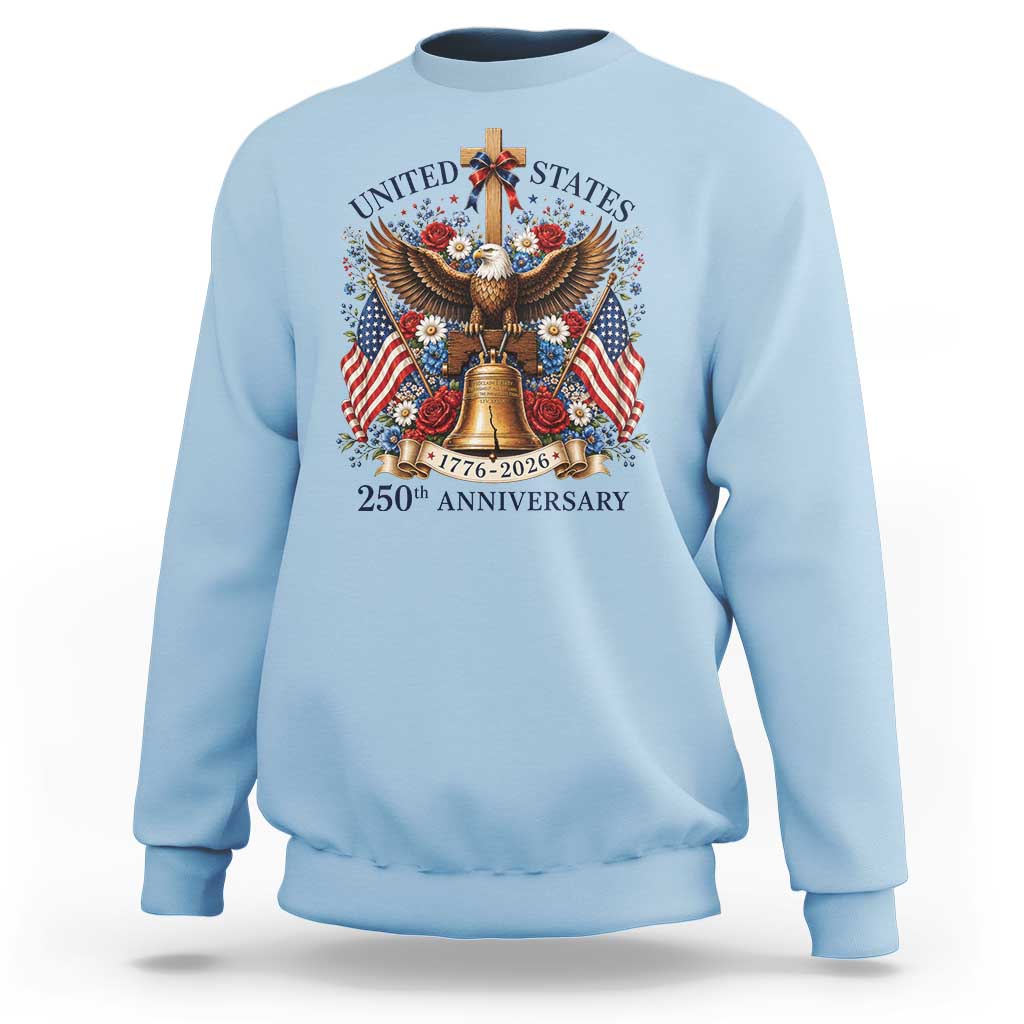 250 Anniversary USA Patriotic Eagle Sweatshirt Flower 250th Birthday 4th Of July 2026