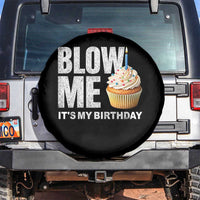 Blow Me Its My Birthday Spare Tire Cover Funny Adult Humor Dirty Jokes Bday Gag Gifts
