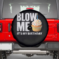 Blow Me Its My Birthday Spare Tire Cover Funny Adult Humor Dirty Jokes Bday Gag Gifts