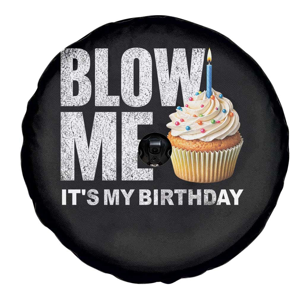 Blow Me Its My Birthday Spare Tire Cover Funny Adult Humor Dirty Jokes Bday Gag Gifts