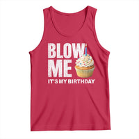Blow Me Its My Birthday Tank Top Funny Adult Humor Dirty Jokes Bday Gag Gifts
