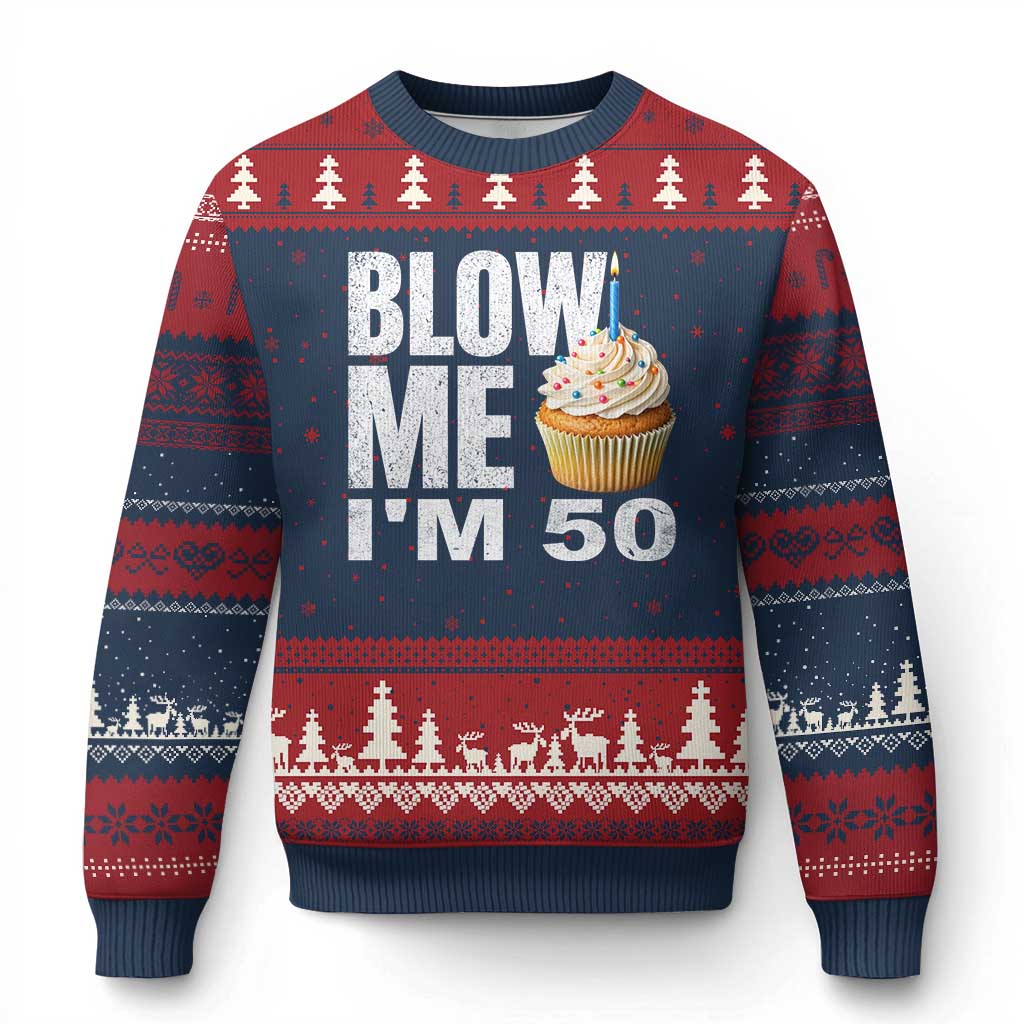 Funny 50th Birthday Ugly Christmas Sweater Blow Me Im 50 Year Old Bday Gag Gift Saying