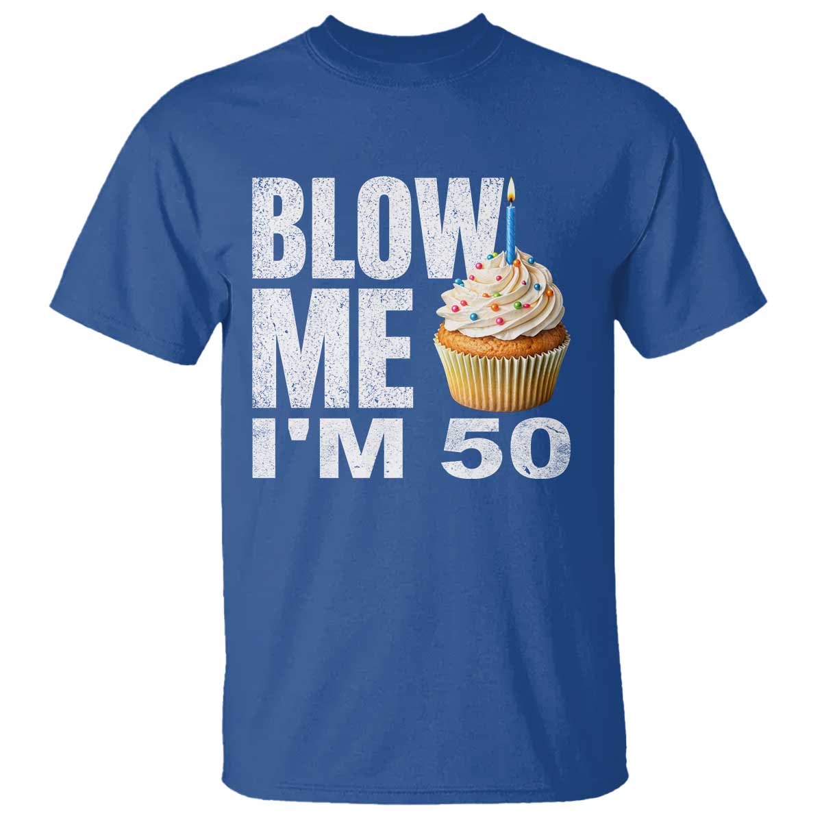 Funny 50th Birthday T Shirt Blow Me Im 50 Year Old Bday Gag Gift Saying