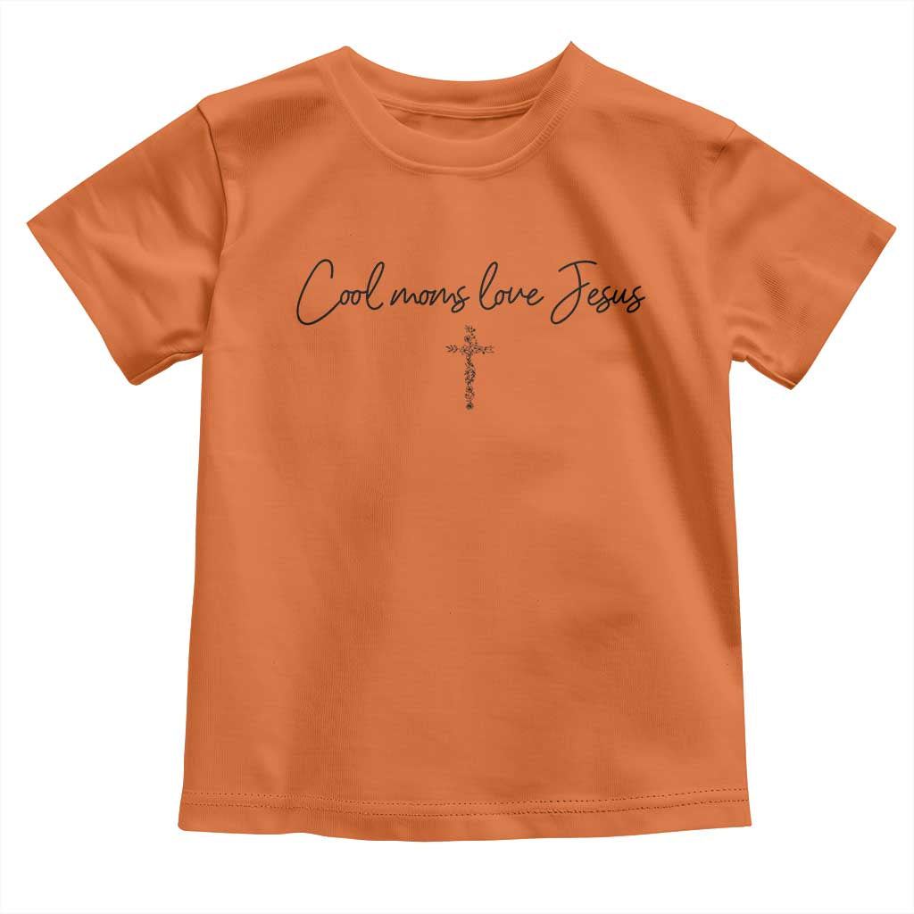Cool Moms Love Jesus Toddler T Shirt Christian Mom Floral Mama Mothers Day