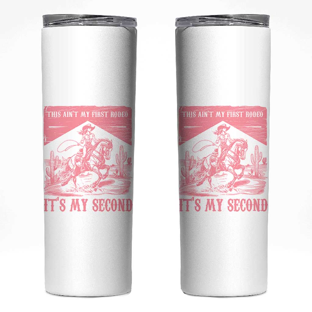 Toddler Baby Girl 2nd Birthday Skinny Tumbler This Aint My First Rodeo Its My Second - Wonder Print Shop