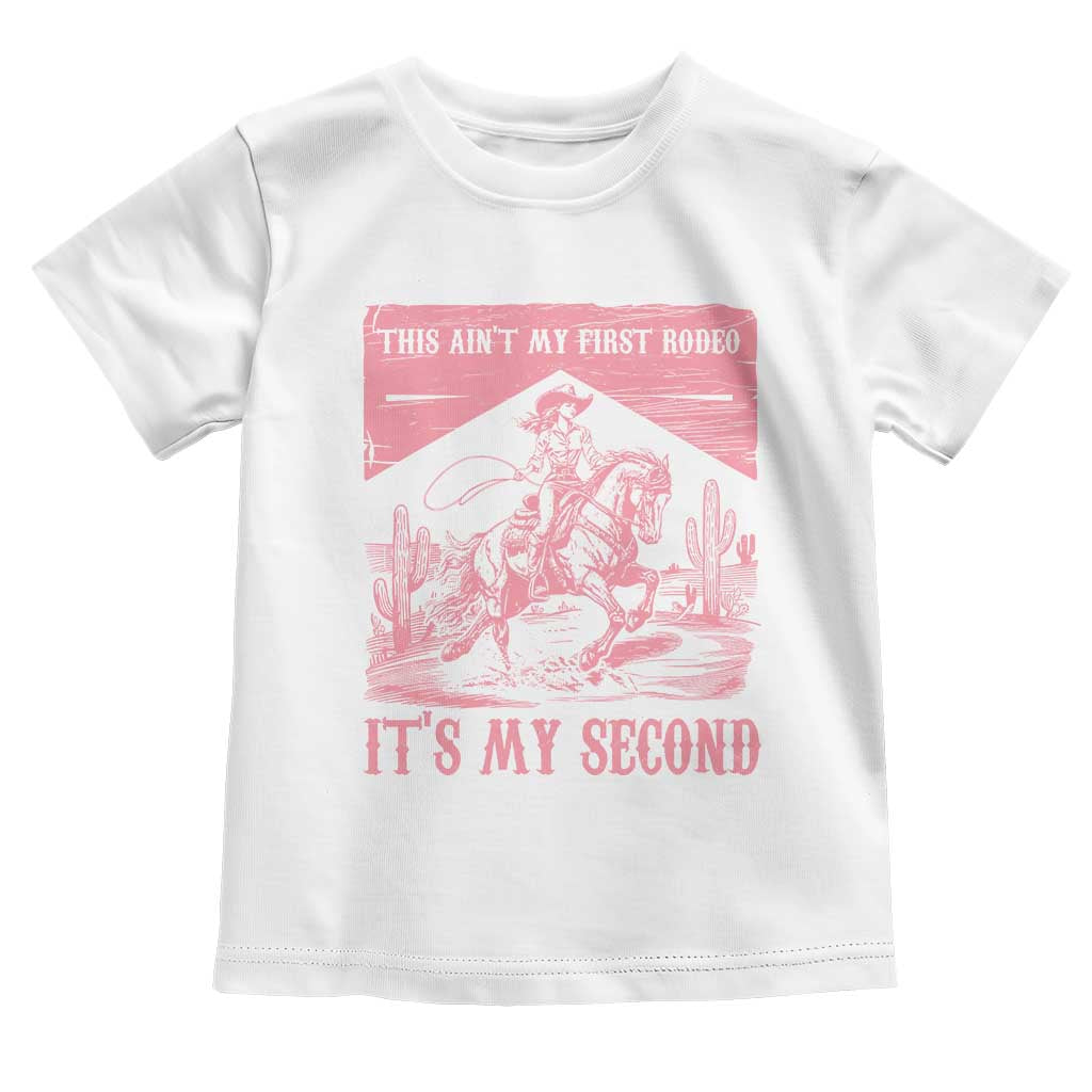 Toddler Baby Girl 2nd Birthday Toddler T Shirt This Aint My First Rodeo Its My Second - Wonder Print Shop