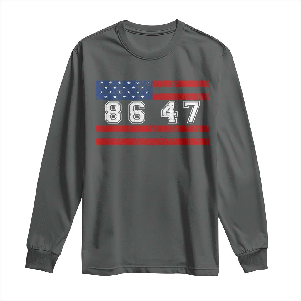 86 47 Long Sleeve Shirt Impeach 47th President US Flag 8647