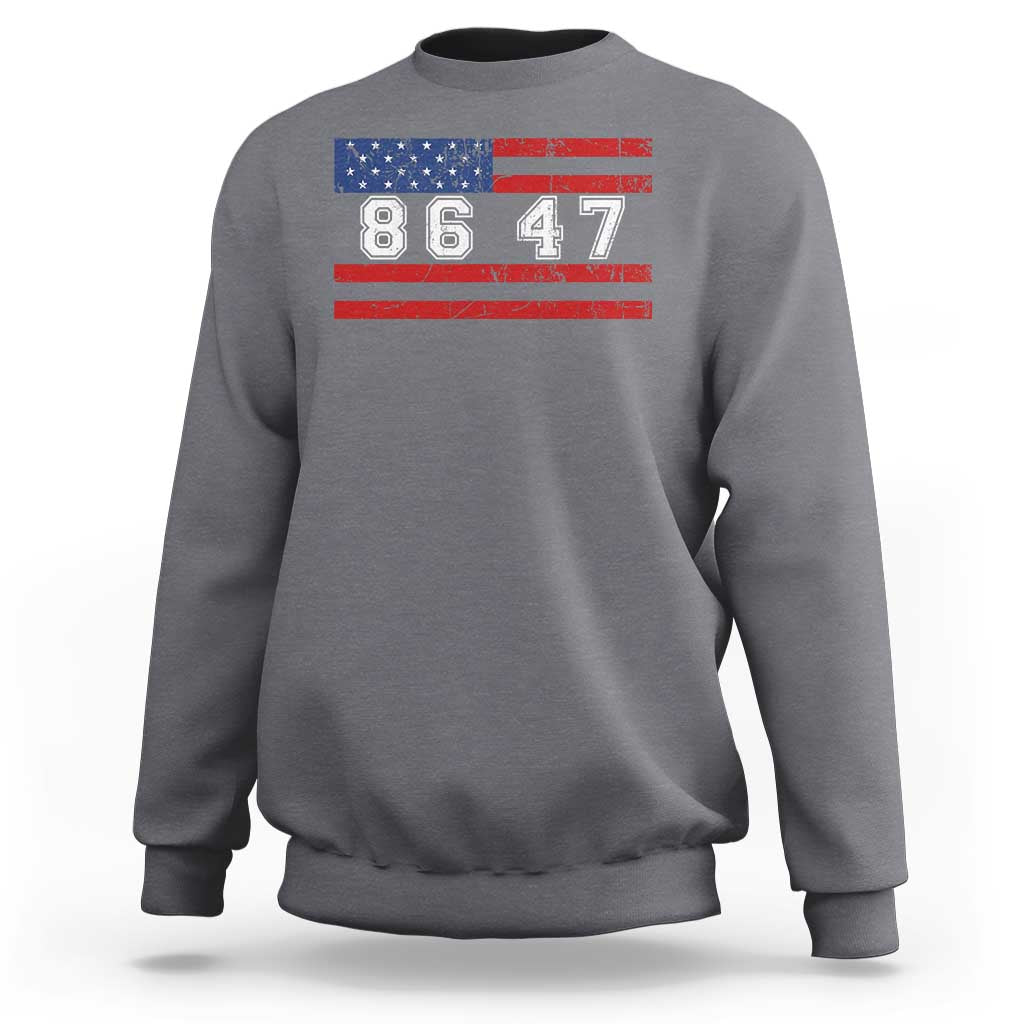86 47 Sweatshirt Impeach 47th President US Flag 8647