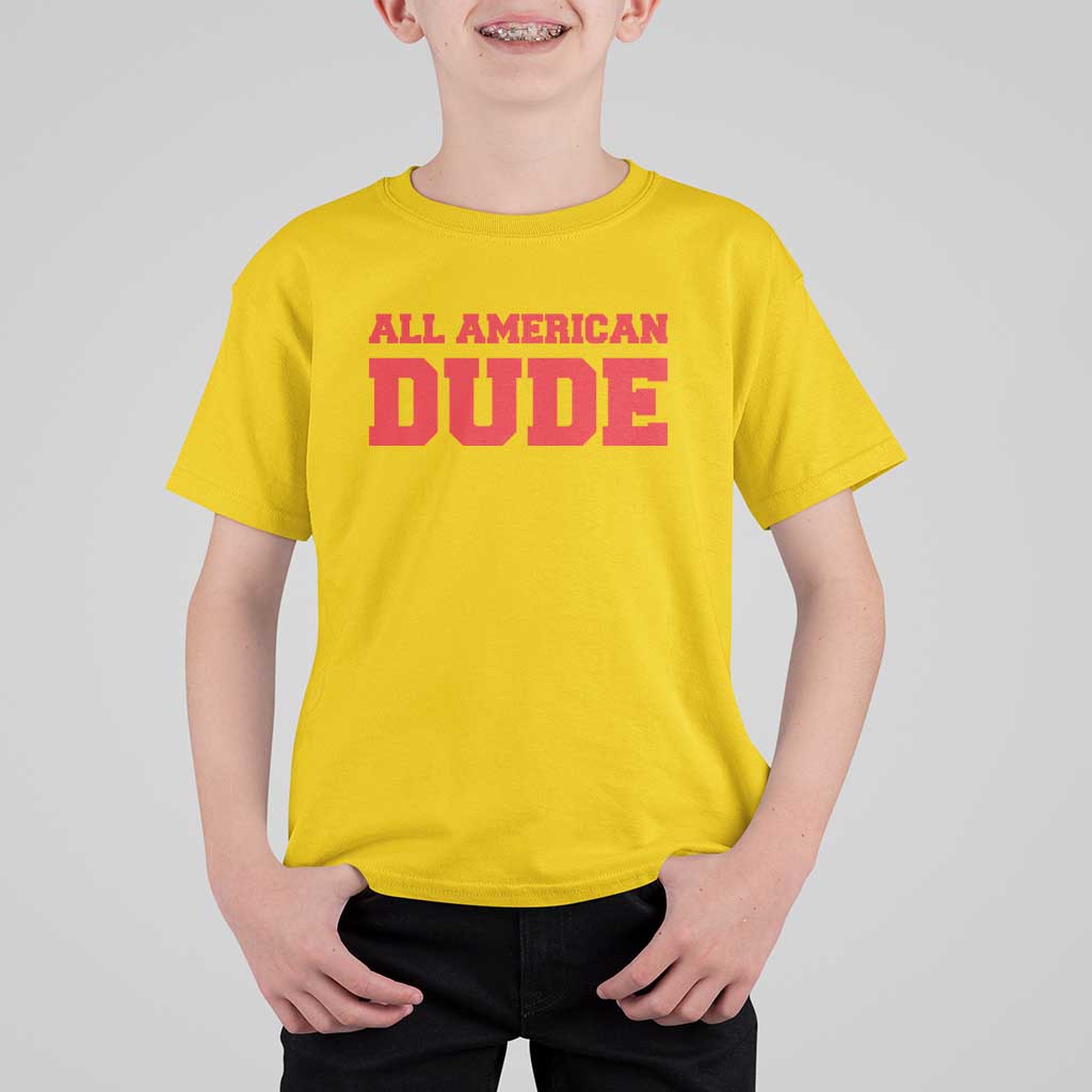 4th of July All American Dude T Shirt For Kid - Wonder Print Shop
