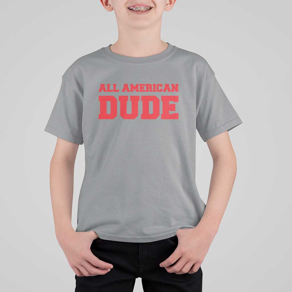 4th of July All American Dude T Shirt For Kid - Wonder Print Shop