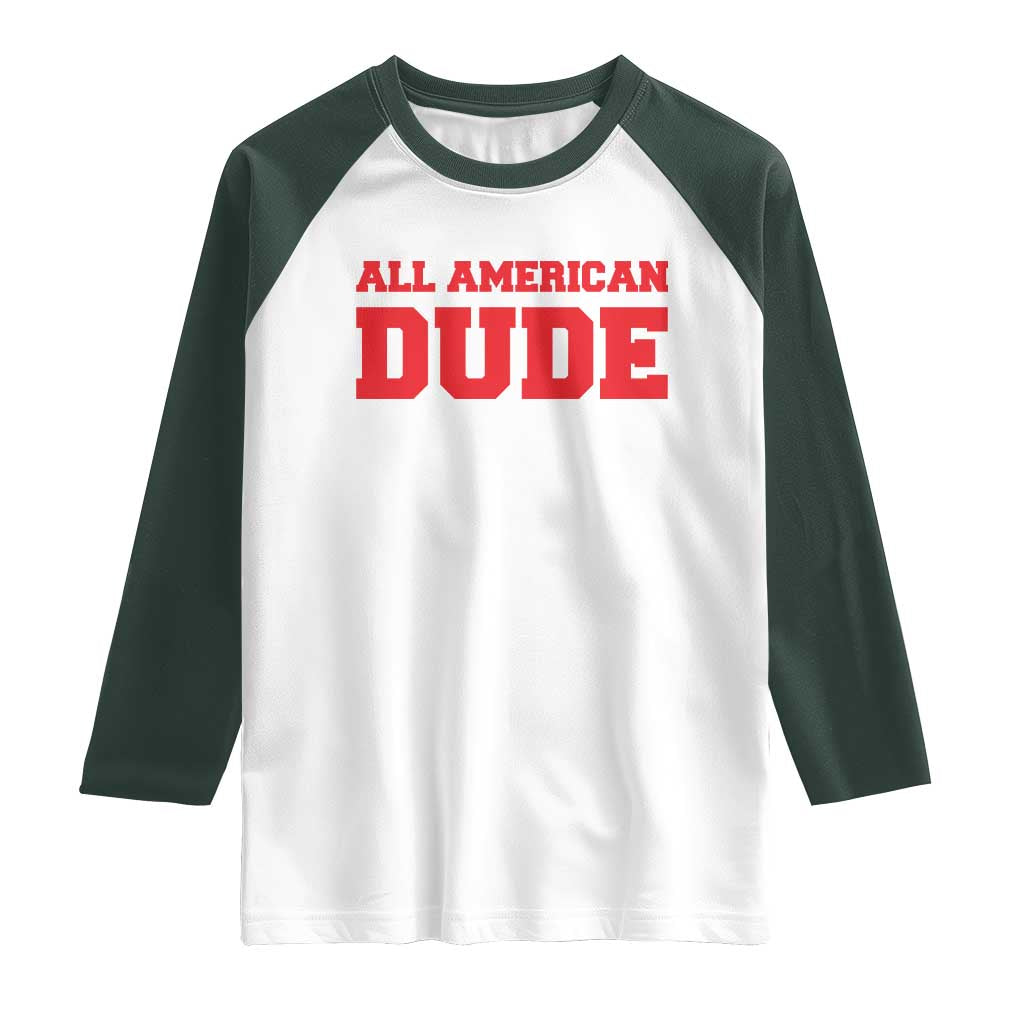 4th of July All American Dude Raglan Shirt - Wonder Print Shop