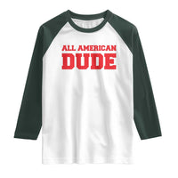 4th of July All American Dude Raglan Shirt - Wonder Print Shop