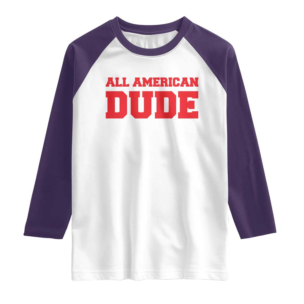 4th of July All American Dude Raglan Shirt - Wonder Print Shop