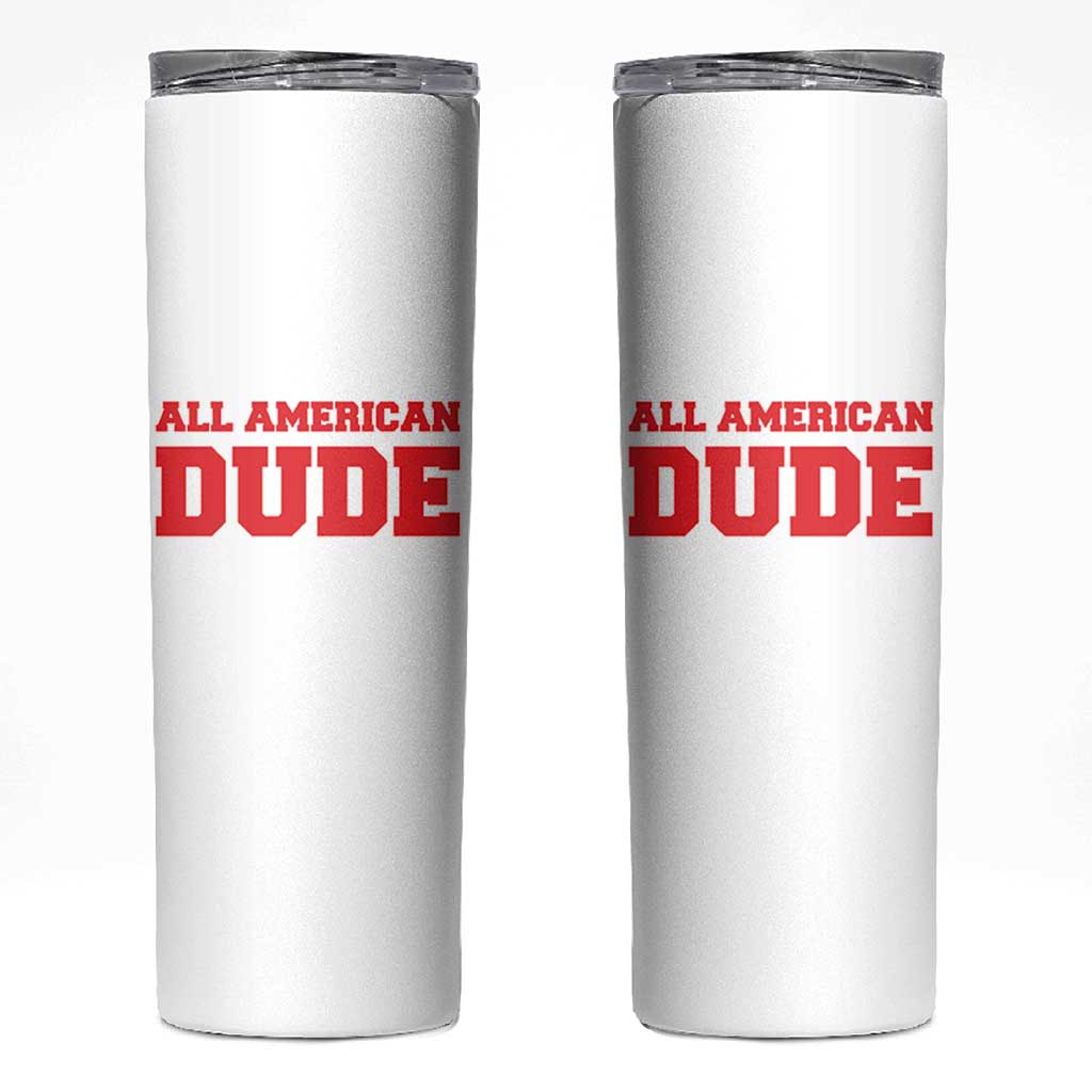 4th of July All American Dude Skinny Tumbler - Wonder Print Shop