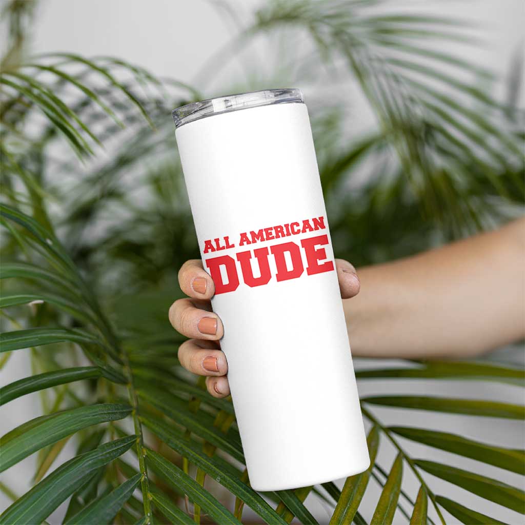 4th of July All American Dude Skinny Tumbler - Wonder Print Shop