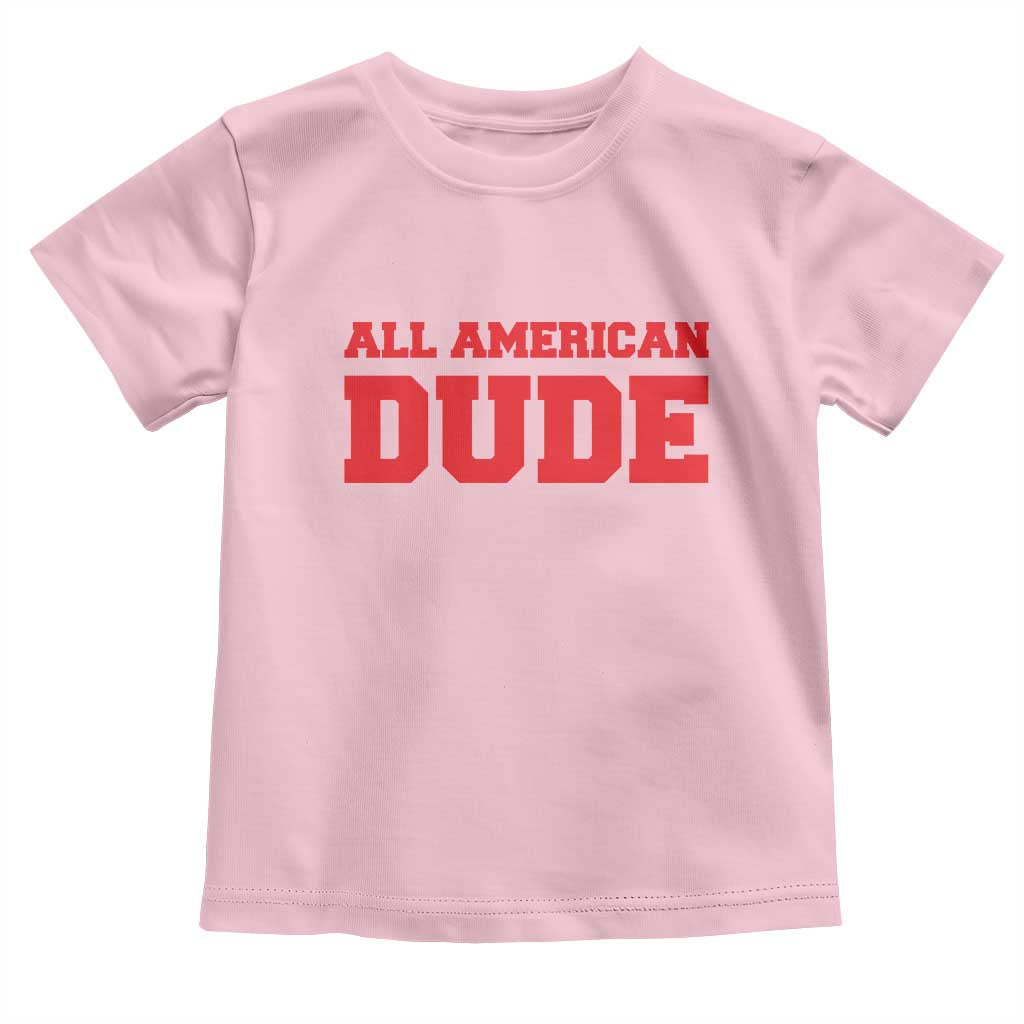 4th of July All American Dude Toddler T Shirt - Wonder Print Shop
