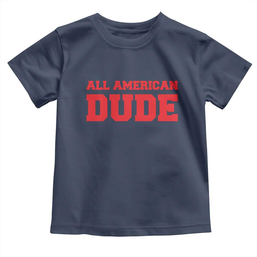 4th of July All American Dude Toddler T Shirt - Wonder Print Shop