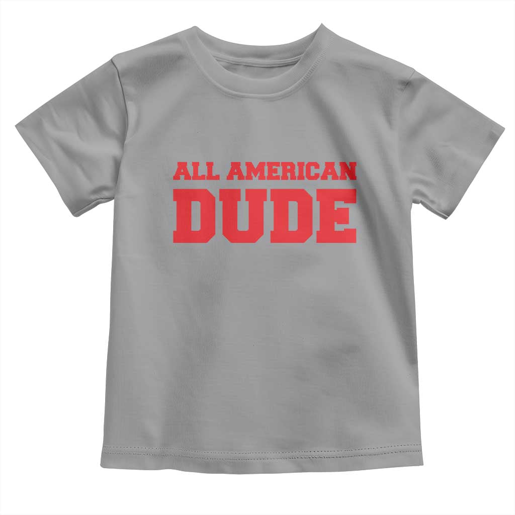 4th of July All American Dude Toddler T Shirt - Wonder Print Shop
