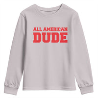 4th of July All American Dude Youth Sweatshirt - Wonder Print Shop