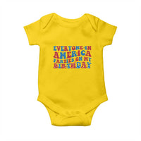 Everyone In America Parties On My Birthday Baby Onesie 4th Of July Birthday Party - Wonder Print Shop
