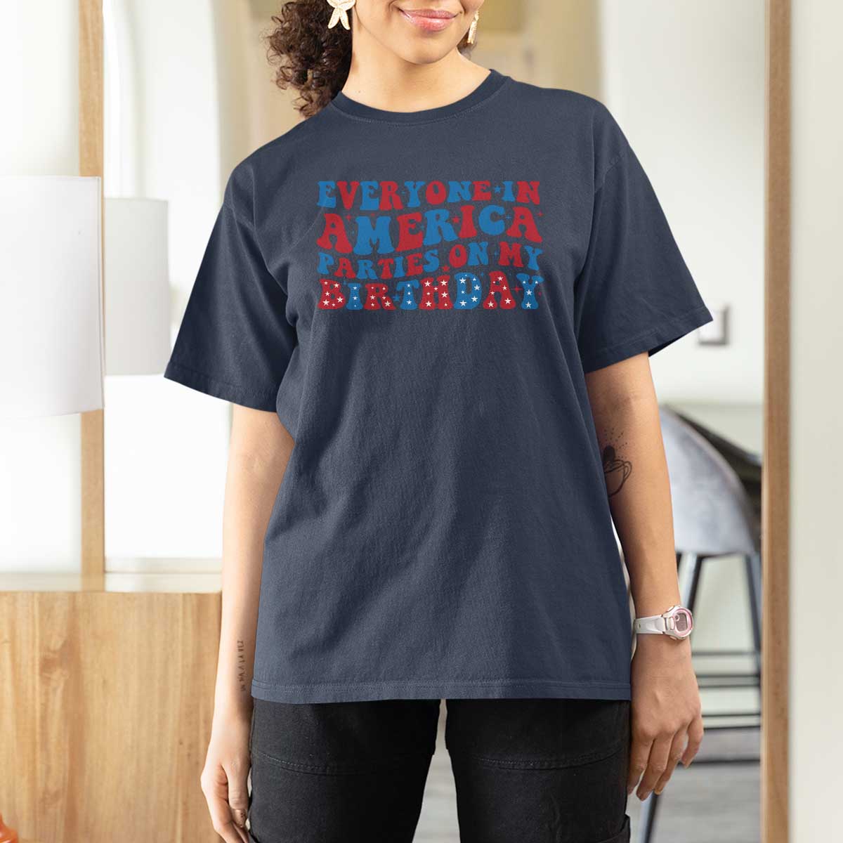 Everyone In America Parties On My Birthday T Shirt For Women 4th Of July Birthday Party - Wonder Print Shop
