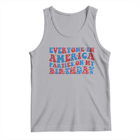 Everyone In America Parties On My Birthday Tank Top 4th Of July Birthday Party - Wonder Print Shop