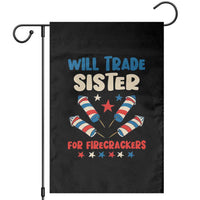 Trade Sister For Firecrackers Garden Flag Funny Boys 4th Of July Kids Patriotic - Wonder Print Shop