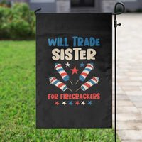 Trade Sister For Firecrackers Garden Flag Funny Boys 4th Of July Kids Patriotic - Wonder Print Shop