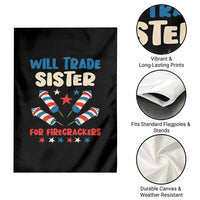 Trade Sister For Firecrackers Garden Flag Funny Boys 4th Of July Kids Patriotic - Wonder Print Shop
