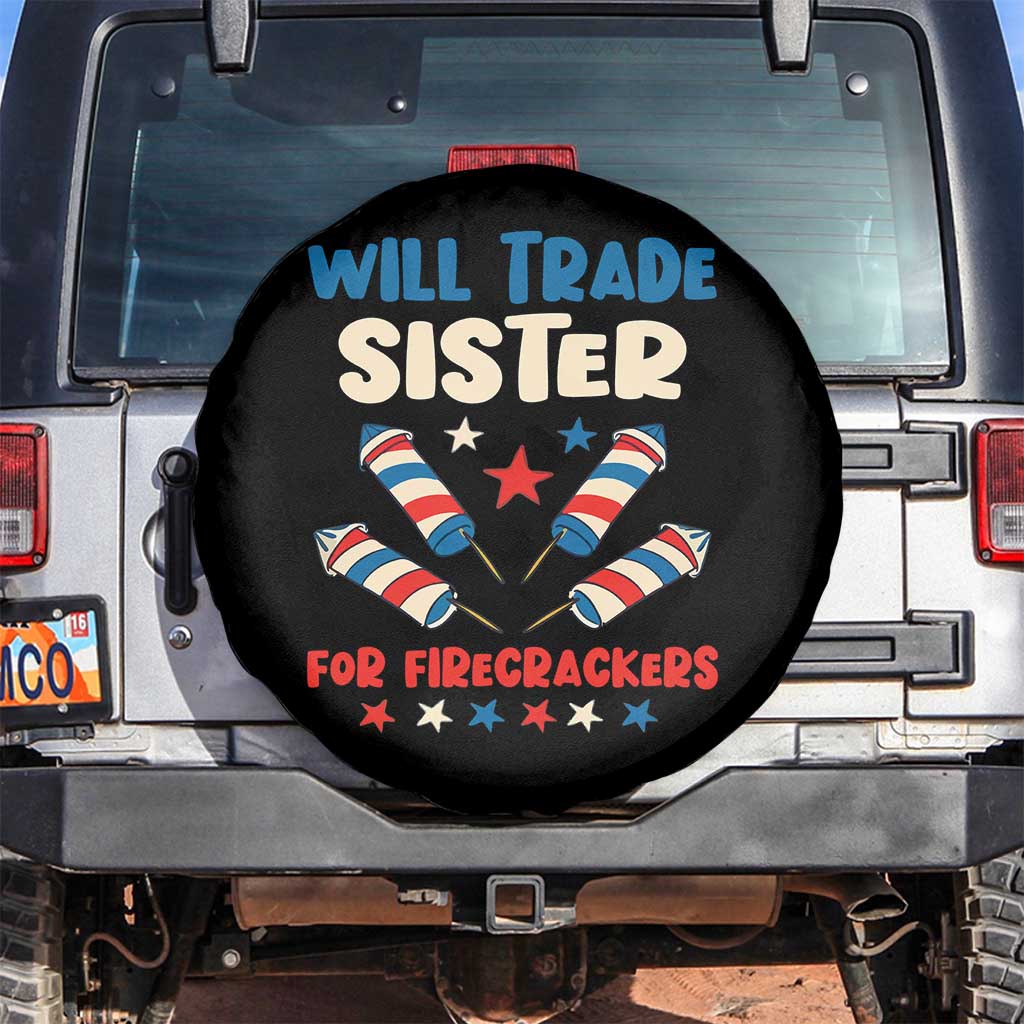 Trade Sister For Firecrackers Spare Tire Cover Funny Boys 4th Of July Kids Patriotic - Wonder Print Shop