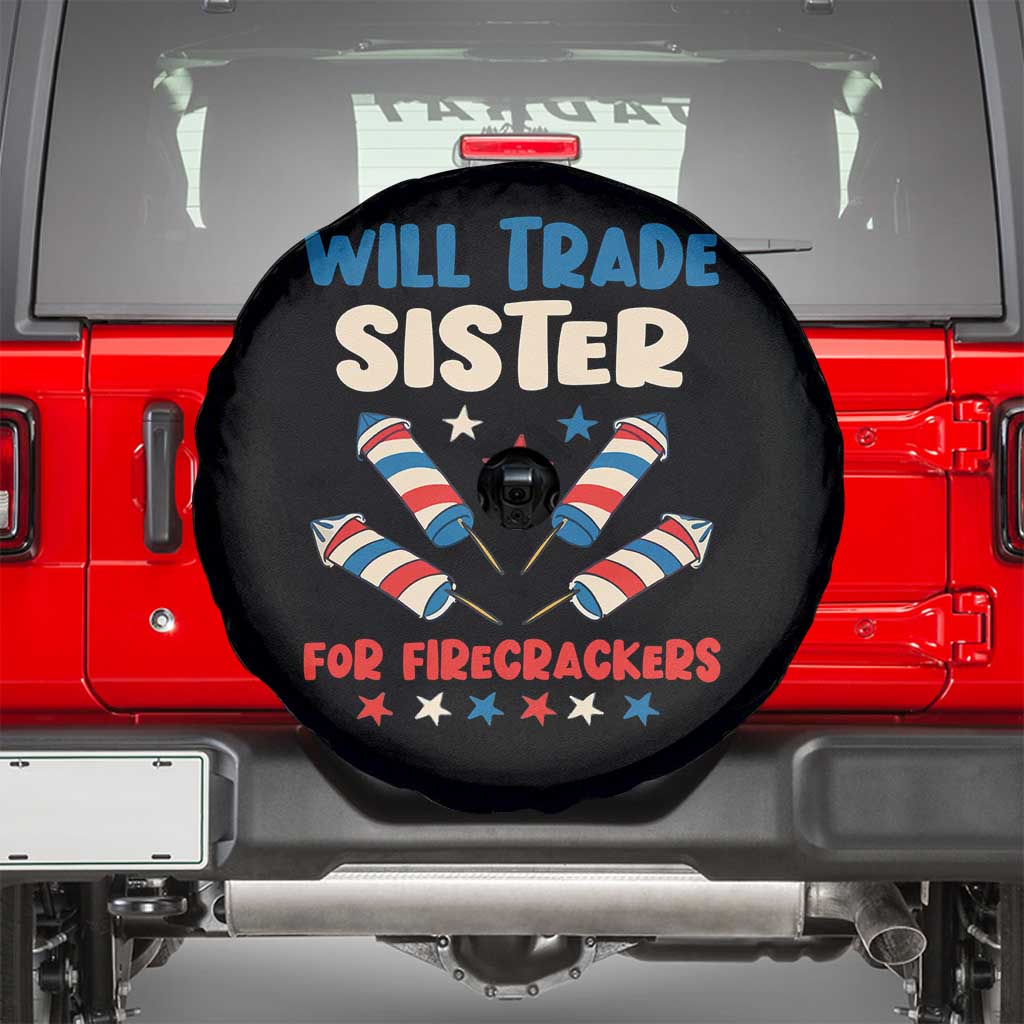 Trade Sister For Firecrackers Spare Tire Cover Funny Boys 4th Of July Kids Patriotic - Wonder Print Shop