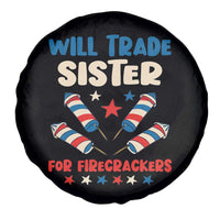 Trade Sister For Firecrackers Spare Tire Cover Funny Boys 4th Of July Kids Patriotic - Wonder Print Shop