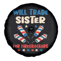 Trade Sister For Firecrackers Spare Tire Cover Funny Boys 4th Of July Kids Patriotic - Wonder Print Shop