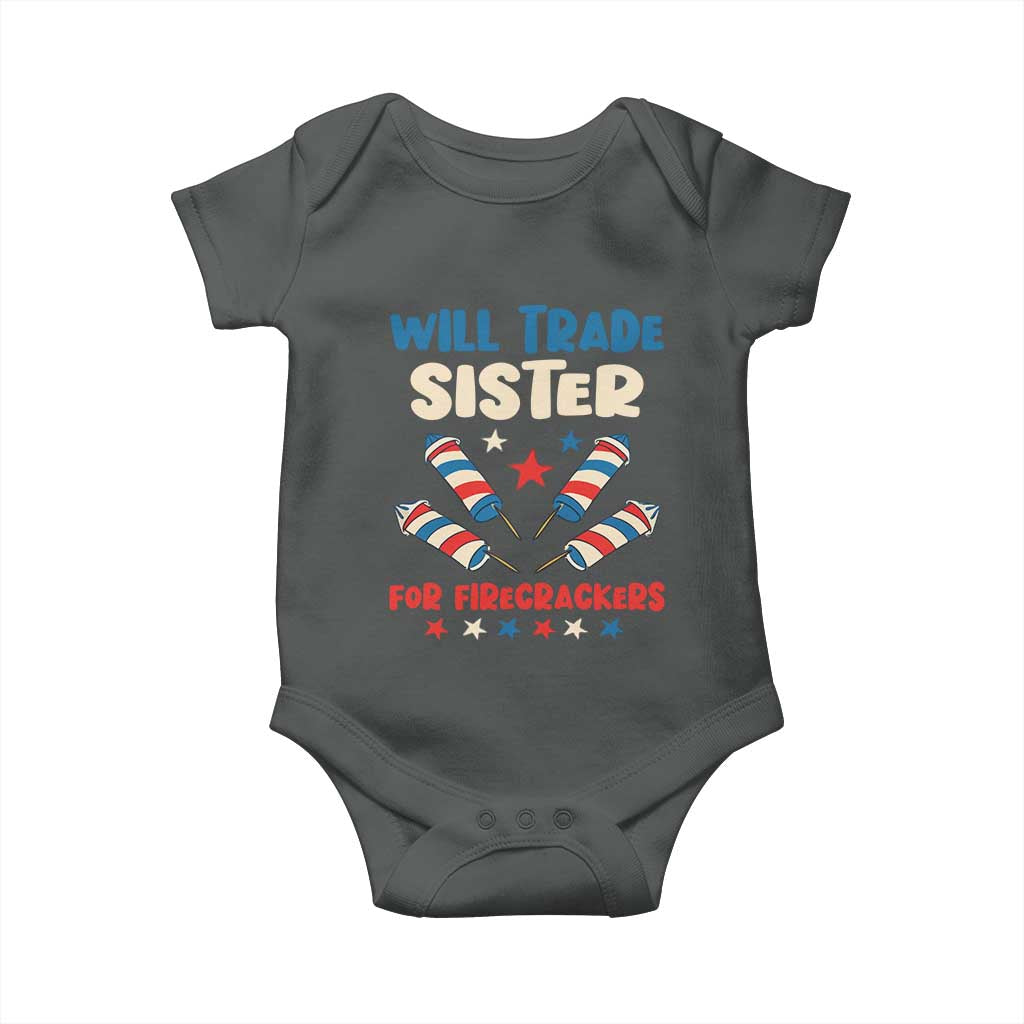 Trade Sister For Firecrackers Baby Onesie Funny Boys 4th Of July Kids Patriotic - Wonder Print Shop